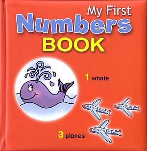 My First Numbers Book by Lucie Crovatto, Paul Brady