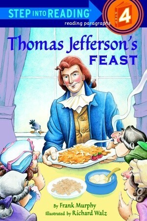 Thomas Jefferson's Feast (Step into Reading) by Frank Murphy, Richard Walz