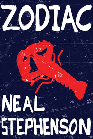 Zodiac: The Eco-Thriller by Neal Stephenson