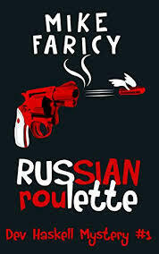 Russian Roulette by Mike Faricy