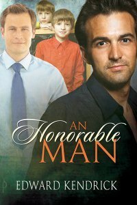 An Honorable Man by Edward Kendrick