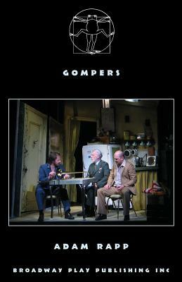 Gompers by Adam Rapp