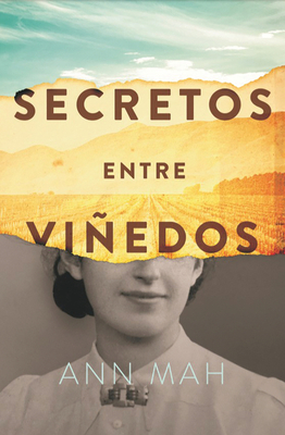 Secretos Entre Viñedos by Ann Mah