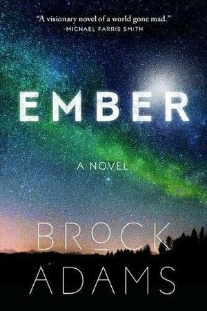 Ember by Brock Adams