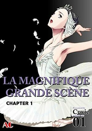 The Magnificent Grand Scene CH #1 by Cuvie