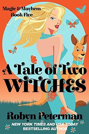 A Tale Of Two Witches by Robyn Peterman