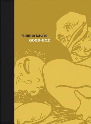 Good-Bye by Yoshihiro Tatsumi