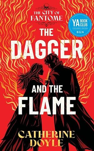 The Dagger and the Flame by Catherine Doyle