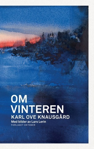 Om vinteren by Karl Ove Knausgård