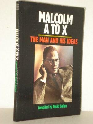 A Malcolm X Reader by David Gallen