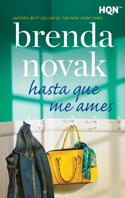 Hasta que me ames by Brenda Novak