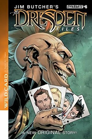 Jim Butcher's Dresden Files: Wild Card #6 by Mark Powers, Carlos Gómez, Jim Butcher