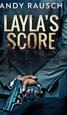 Layla's Score by Andy Rausch