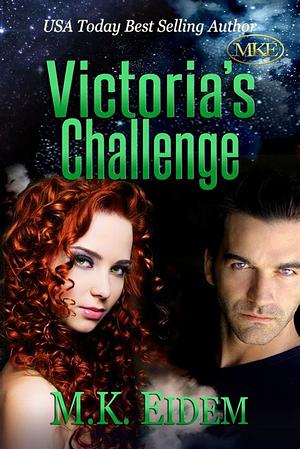 Victoria's Challenge by M.K. Eidem