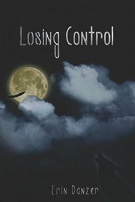 Losing Control by Kimberly Penna, Erin Danzer