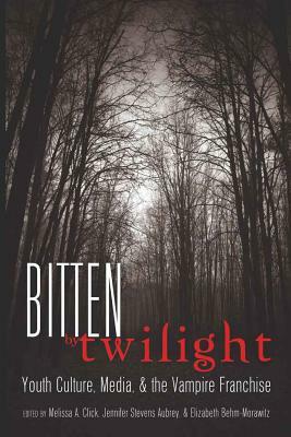 Bitten by Twilight: Youth Culture, Media, and the Vampire Franchise by 