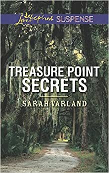 Treasure Point Secrets by Sarah Varland