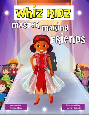 Whiz Kidz Master Making Friends by Simon Card
