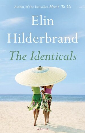 Identicals by Elin Hilderbrand