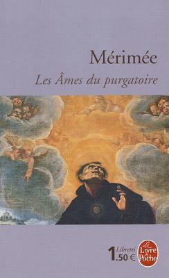 Les Ames Du Purgatoire by Prosper Mérimée