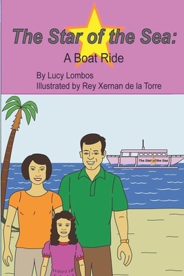 The Star of the Sea: A Boat Ride by Lucy Lombos