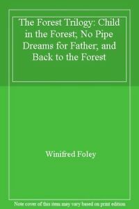 The Forest Trilogy by Winifred Foley