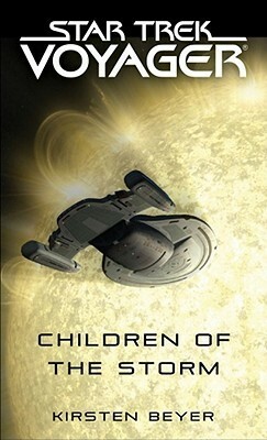 Children of the Storm by Kirsten Beyer