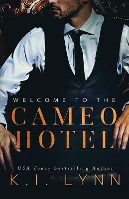 Welcome to the Cameo Hotel by K.I. Lynn