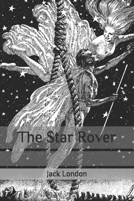 The Star Rover by Jack London