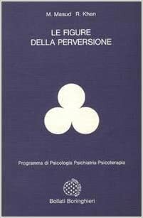 Le figure della perversione by Masud Khan