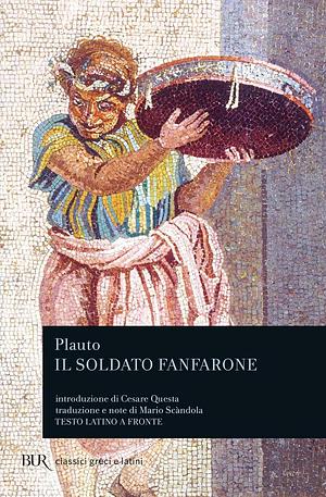 Il soldato fanfarone by Plautus