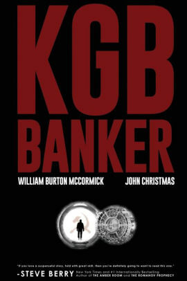 KGB Banker by William Burton McCormick, John Christmas