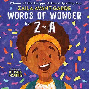 Words of Wonder from Z to A by Zaila Avant-garde