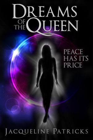 Dreams of the Queen by H.G. Mewis, Jacqueline Patricks