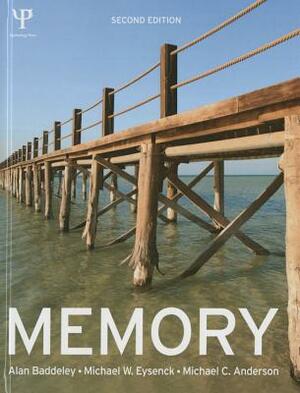Memory by Michael C. Anderson, Michael W. Eysenck, Alan Baddeley