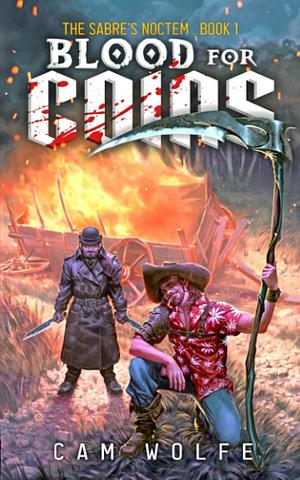 Blood for Coins by Cam Wolfe