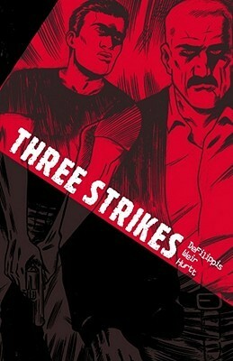 Three Strikes by Nunzio DeFilippis, Christina Weir, Brian Hurtt