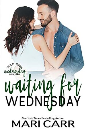 Waiting for Wednesday by Mari Carr