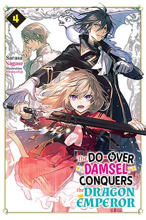 The Do-Over Damsel Conquers the Dragon Emperor Vol. 4 by Sarasa Nagase