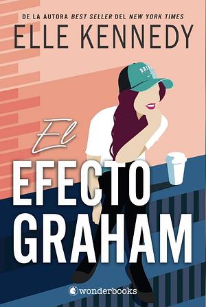 El efecto Graham by Elle Kennedy