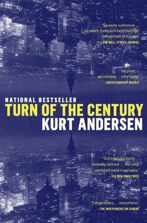 Turn of the Century by Kurt Andersen