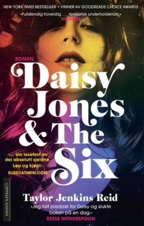 Daisy Jones & The Six by Taylor Jenkins Reid