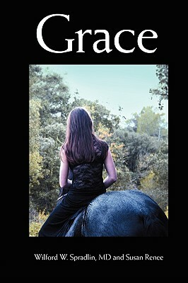 Grace by Wilford W. Spradlin