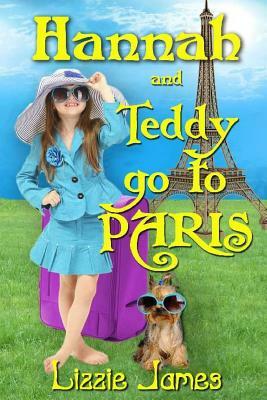 Hannah and Teddy Go to Paris by 