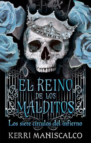 El Reino de los Malditos Vol. 2 by Kerri Maniscalco