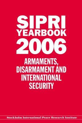 SIPRI Yearbook: Armaments, Disarmament and International Security by Stockholm International Peace Research I