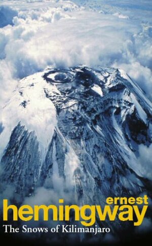 The Snows of Kilimanjaro by Ernest Hemingway