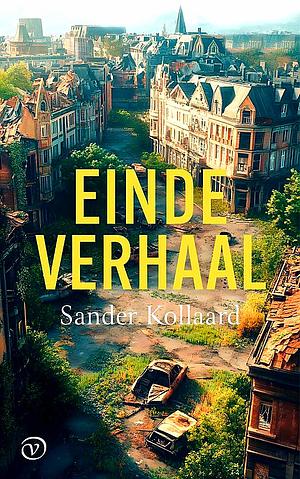 Einde verhaal by Sander Kollaard
