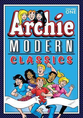 Archie: Modern Classics Vol. 1 by Archie Superstars