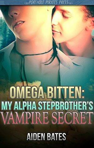 My Alpha Stepbrother's Vampire Secret by Aiden Bates